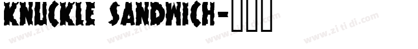 Knuckle Sandwich字体转换